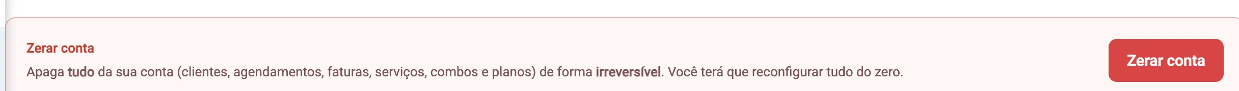 Faixa vermelha "Zerar conta" no fim das Configurações Avançadas, com o texto de aviso de que a ação apaga tudo de forma irreversível e o botão vermelho Zerar conta