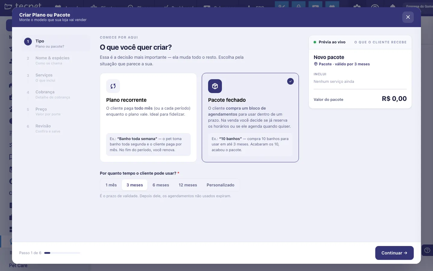 Passo 1 com Pacote fechado selecionado, mostrando as opções de validade 1 mês, 3 meses, 6 meses, 12 meses e Personalizado