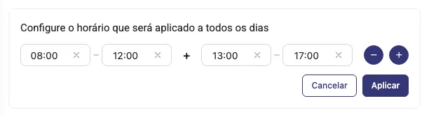 Painel Aplicar horário para todos os dias, com a linha de faixas 08, 12 + 13, 17 e os botões Cancelar e Aplicar